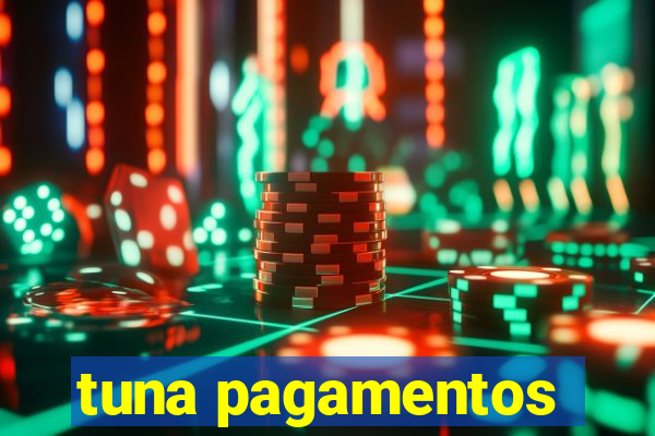 tuna pagamentos